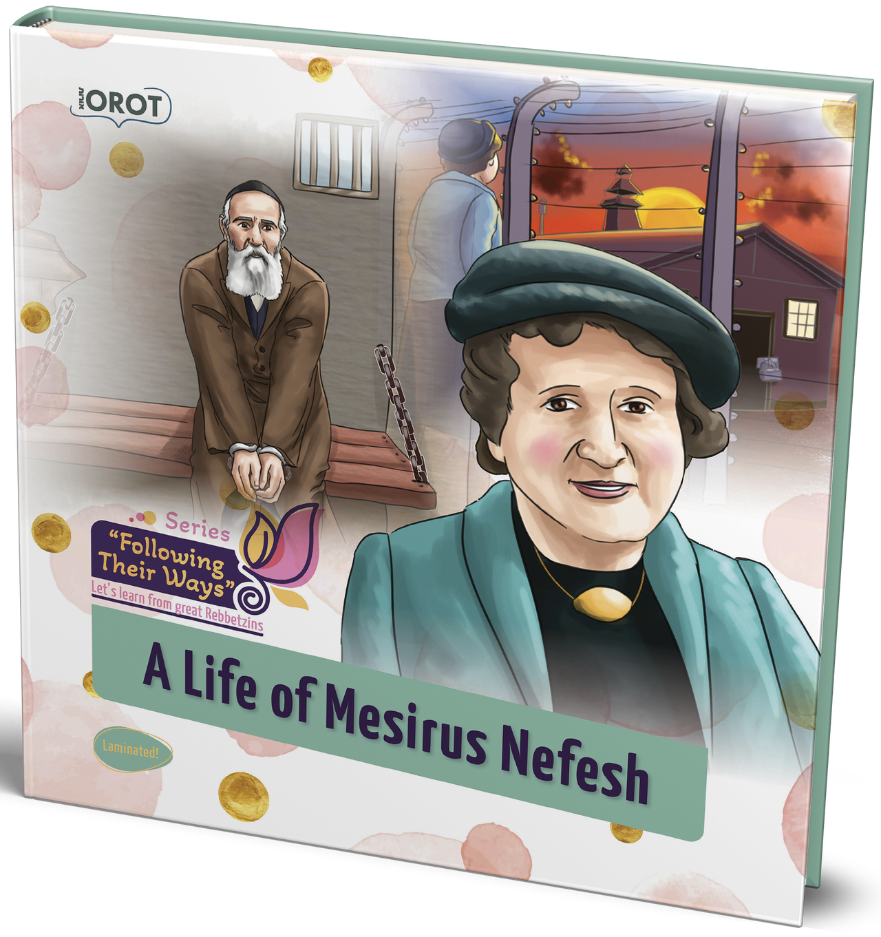 A Life of Mesirus Nefesh