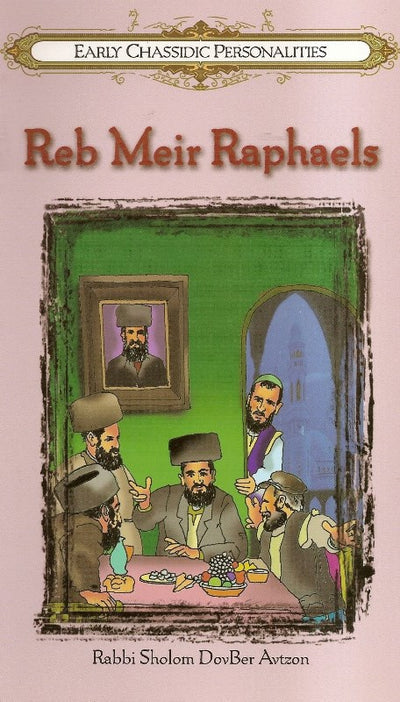 Reb Meir Raphaels (3)