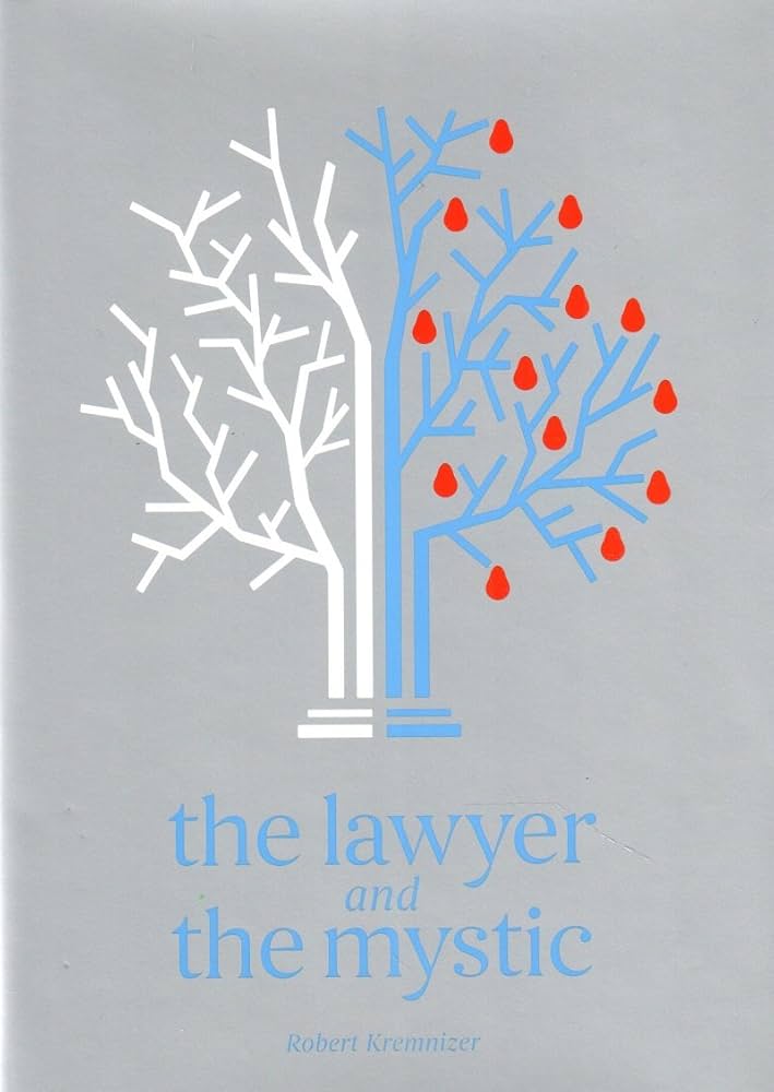 The Lawyer and the Mystic