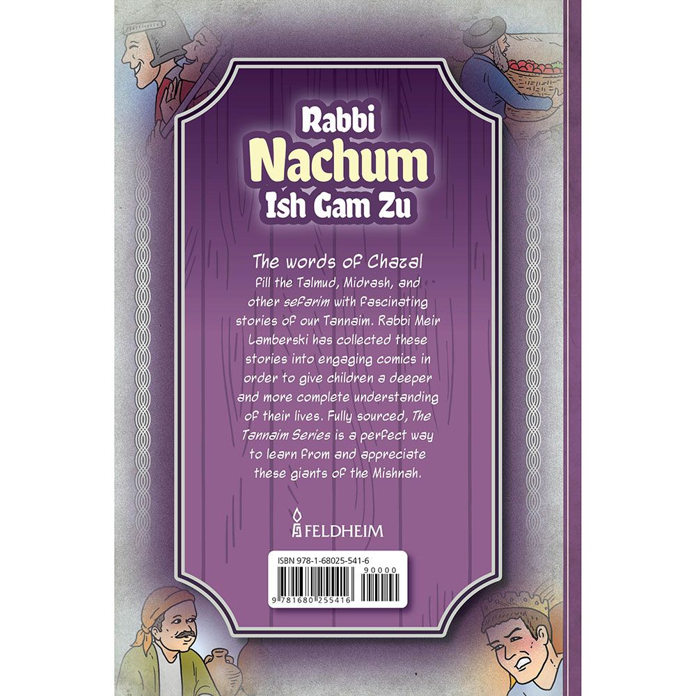The Tannaim Series: Rabbi Nachum Ish Gam Zu