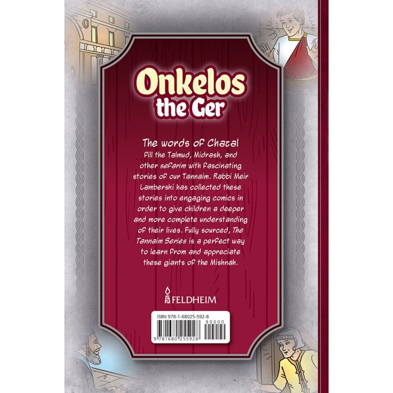 The Tannaim Series: Onkelos the Ger