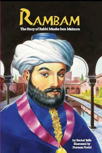 Rambam - The Story of Rabbi Moshe ben Maimon