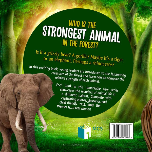 And the Winner Is...Who Is the Strongest Animal in the Forest?