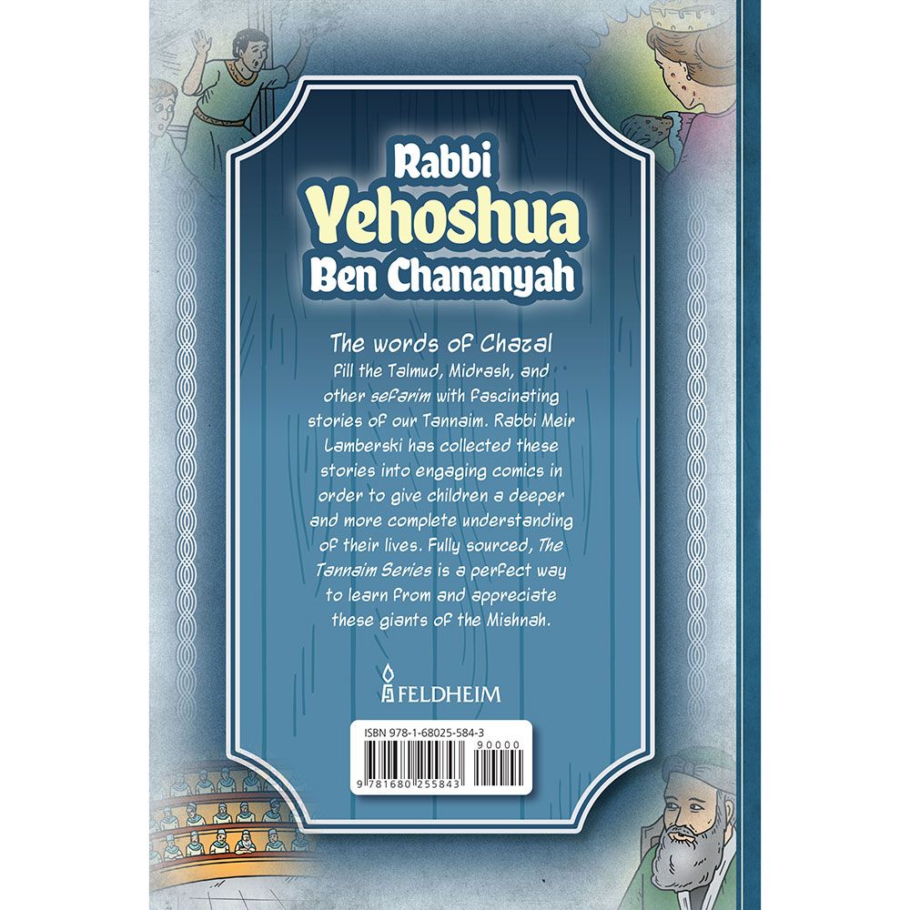 The Tannaim Series: Rabbi Yehoshua Ben Chananyah