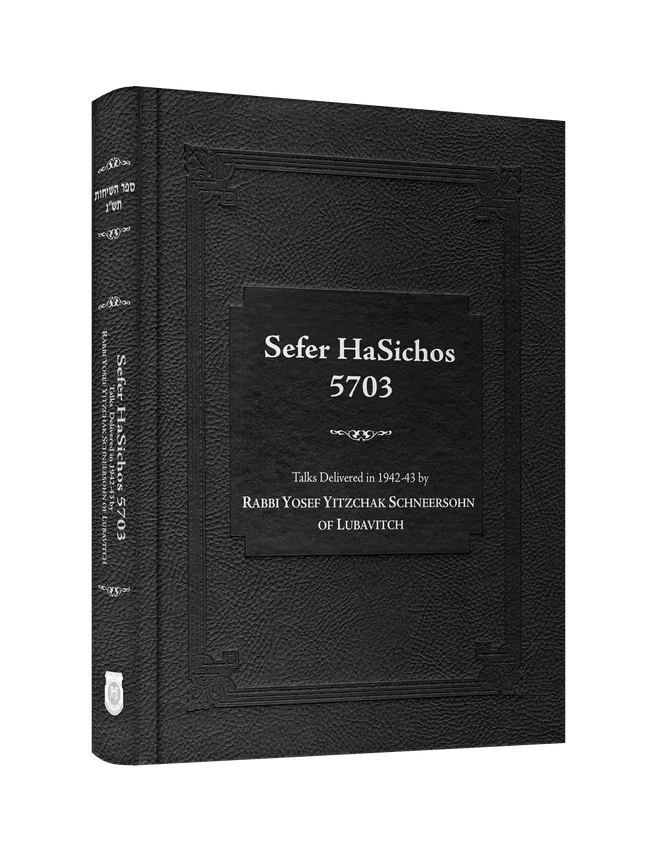 Sefer Hasichos 5703 - Talks Delivered in 1942-43 by Rabbi Yosef Yitzchak Schneersohn of Lubavitch