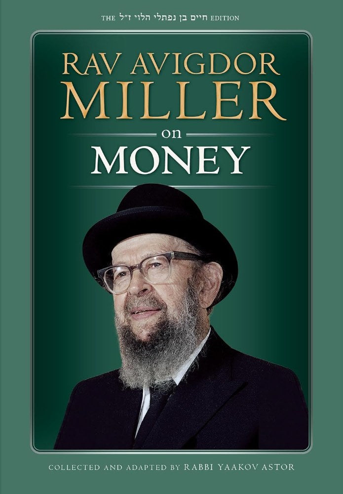 Rav Avigdor Miller on Money