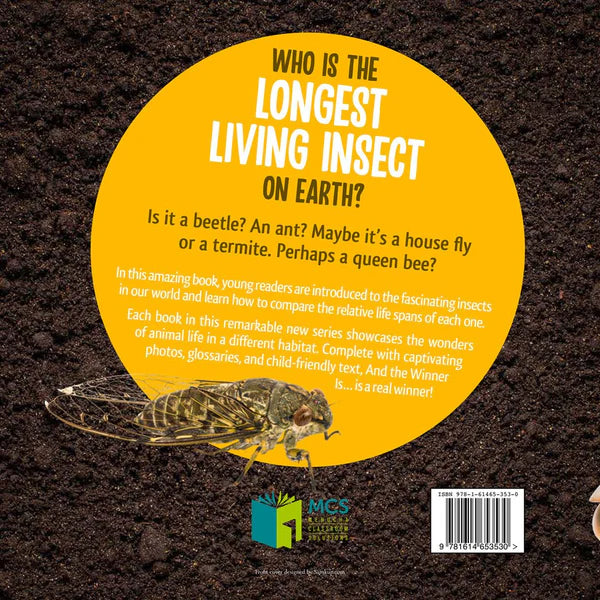 And the Winner Is...Who is the Longest-Living Insect on Earth?