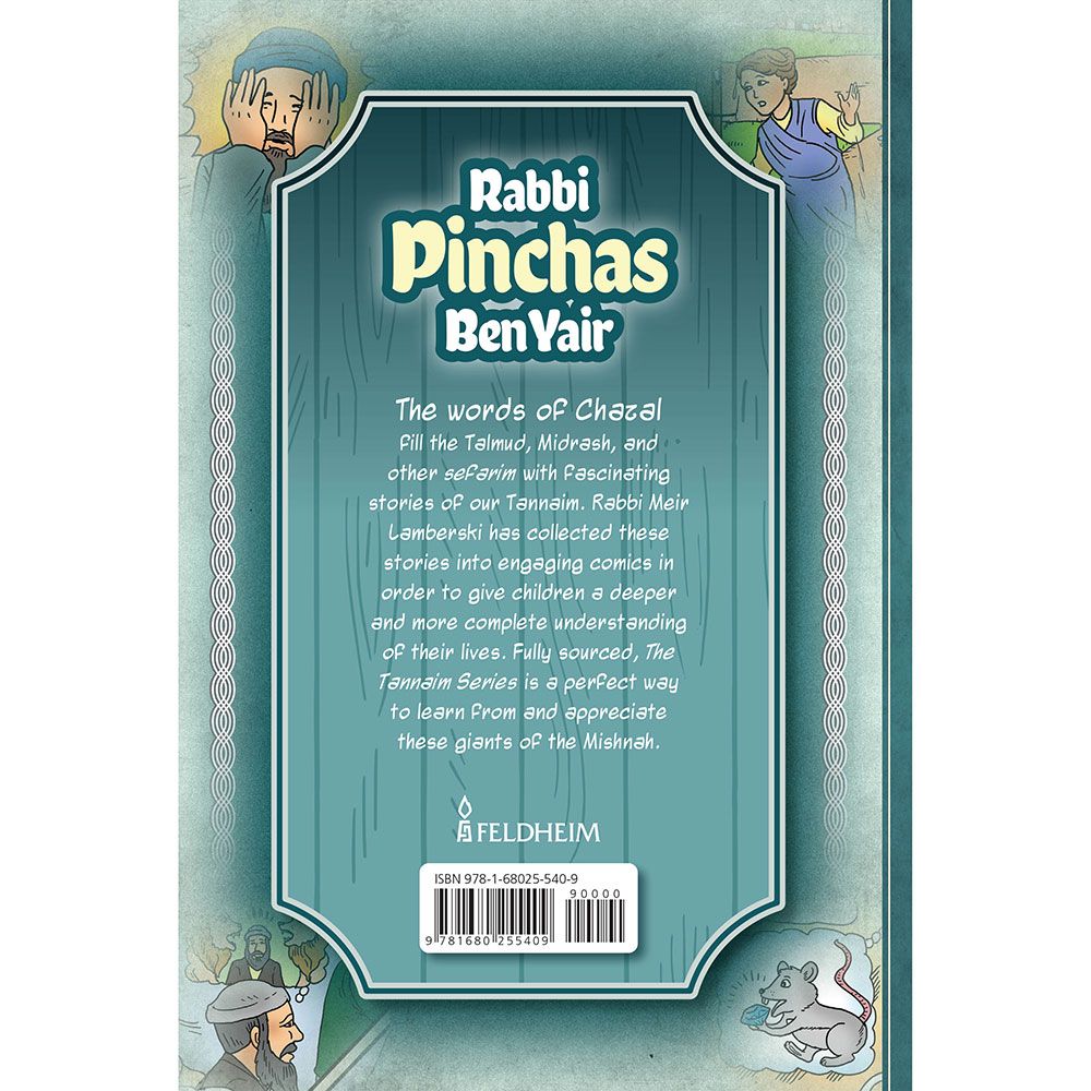 The Tannaim Series: Rabbi Pinchas Ben Yair