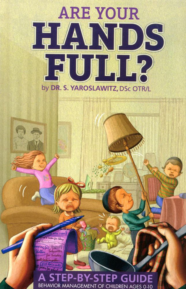 Are Your Hands Full? - Volume 1 (Ages 0-10)