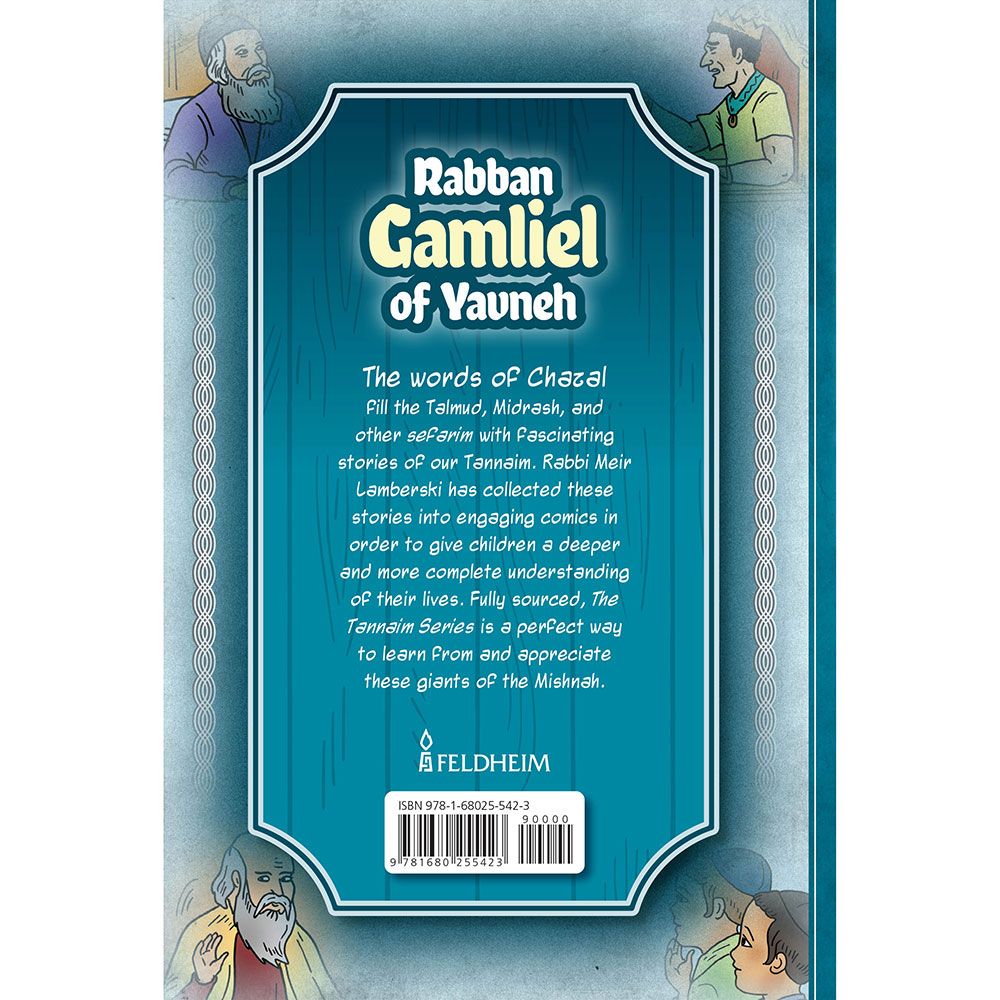 The Tannaim Series: Rabban Gamliel of Yavneh