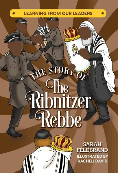 The Story of the Ribnitzer Rebbe