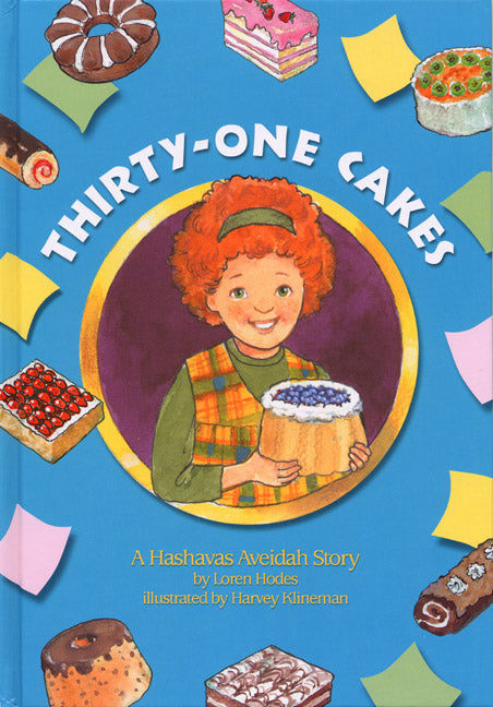 Thirty-One Cakes - A Hashavas Aveida Story
