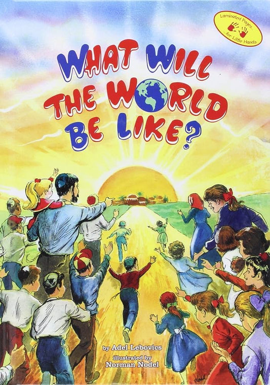 What Will the World Be Like?