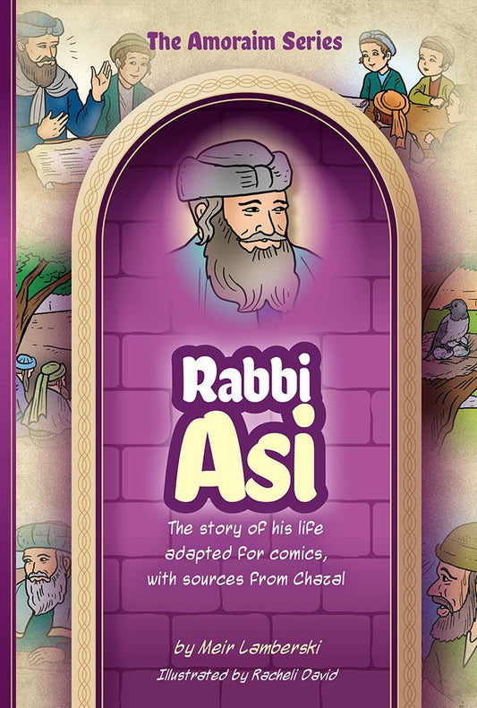 The Amoraim Series: Rabbi Asi