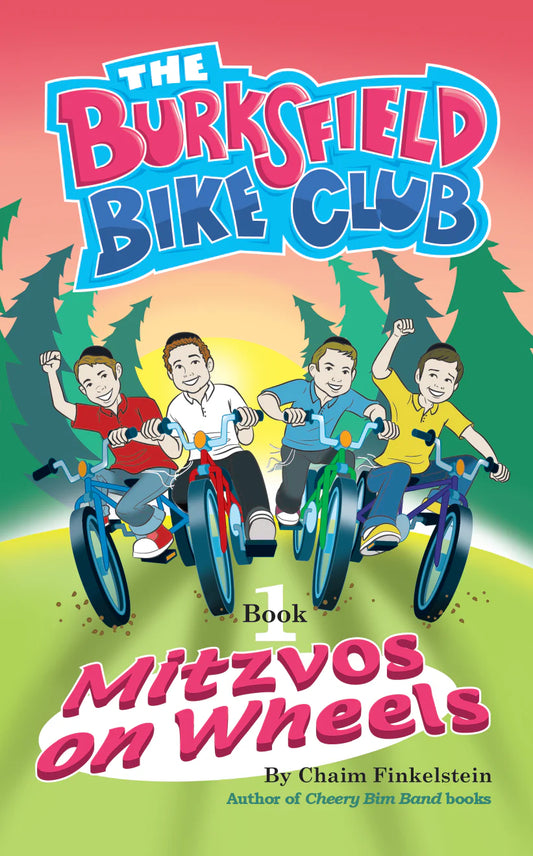 The Burksfield Bike Club - 1 - Mitzvos on Wheels