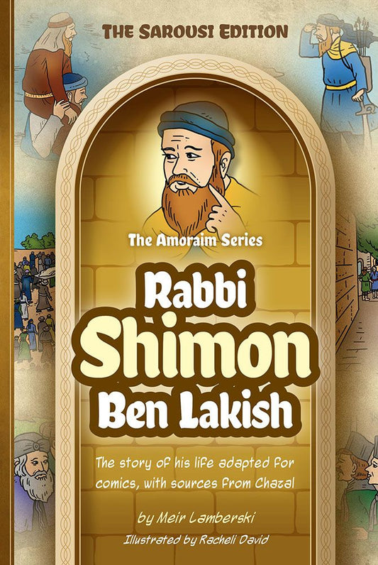 The Amoraim Series: Rabbi Shimon Ben Lakish