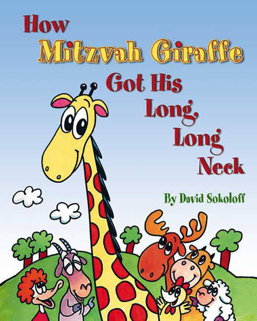 How Mitzvah Giraffe Got His Long Neck