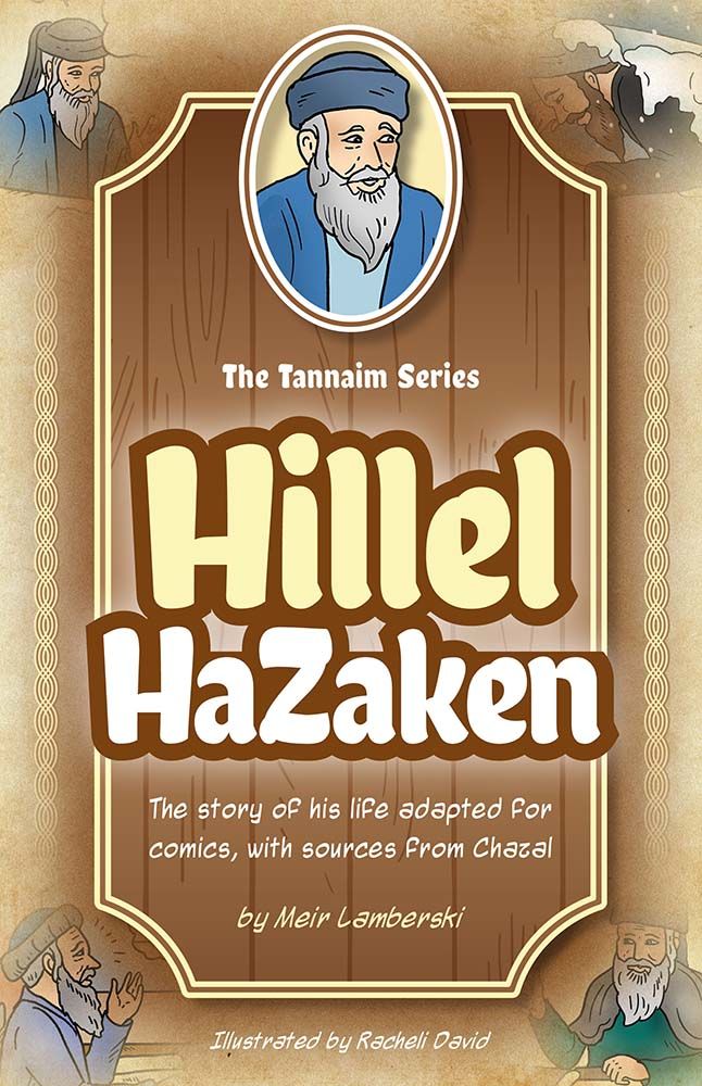 The Tannaim Series: Hillel Hazaken