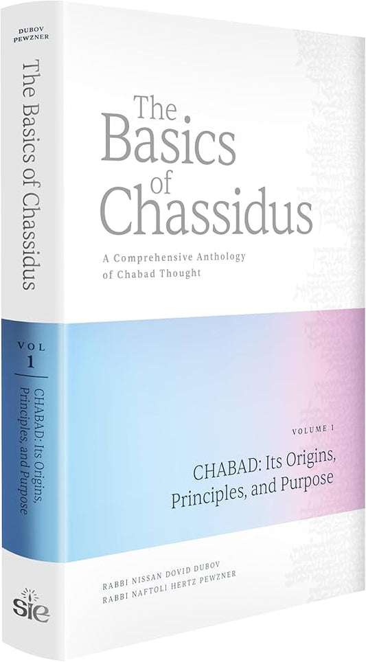 The Basics of Chassidus - Vol. 1