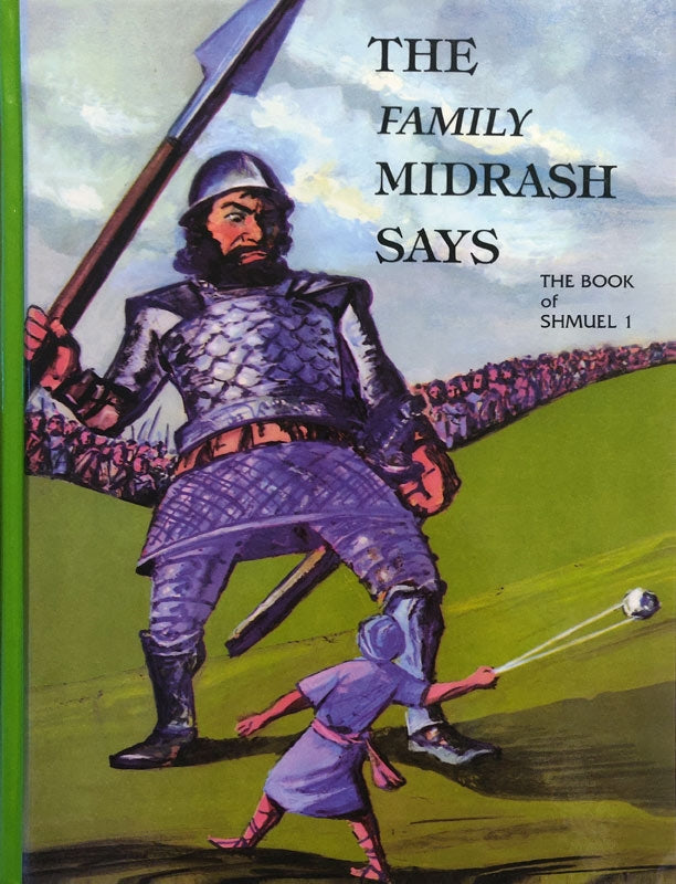 The Family Midrash Says - The Book of Shmuel 1