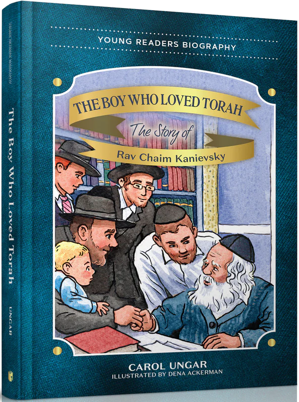 The Boy Who Loved Torah - The Story of Rav Chaim Kanievsky