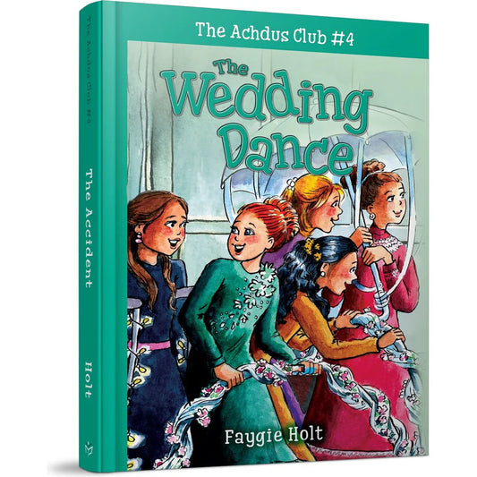The Achdus Club #4 - The Wedding Dance