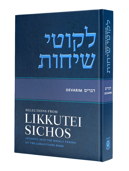 Selections from Likkutei Sichos - Devarim