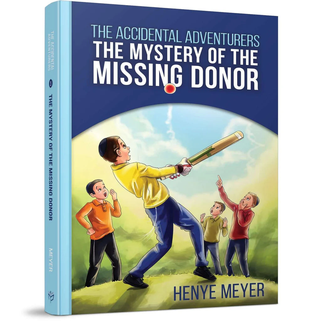 The Accidental Adventures #3: The Mystery of the Missing Donor