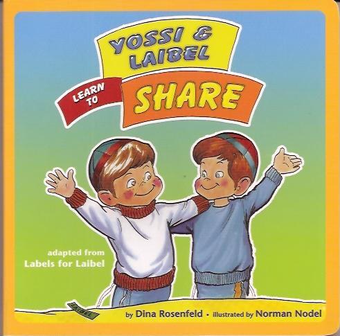 Yossi & Laibel Learn to Share
