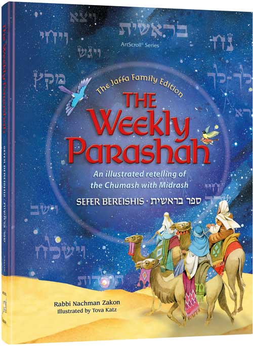 The Weekly Parashah - Jaffa Family Edition - Bereshis