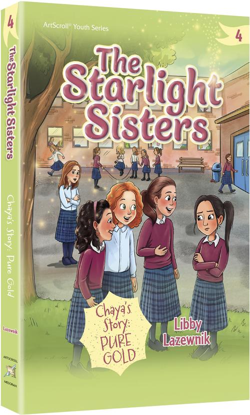 The Starlight Sisters - Volume 4 - Chaya's Story: Pure Gold