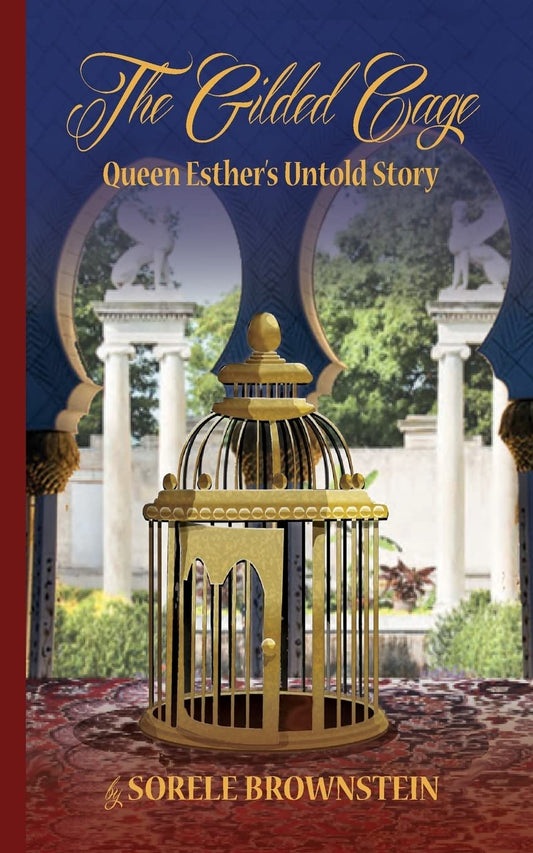 The Gilded Cage: Queen Esther's Untold Story