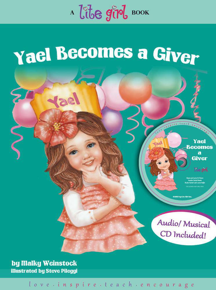 Yael Becomes a Giver - A Lite Girl Book - Book 3