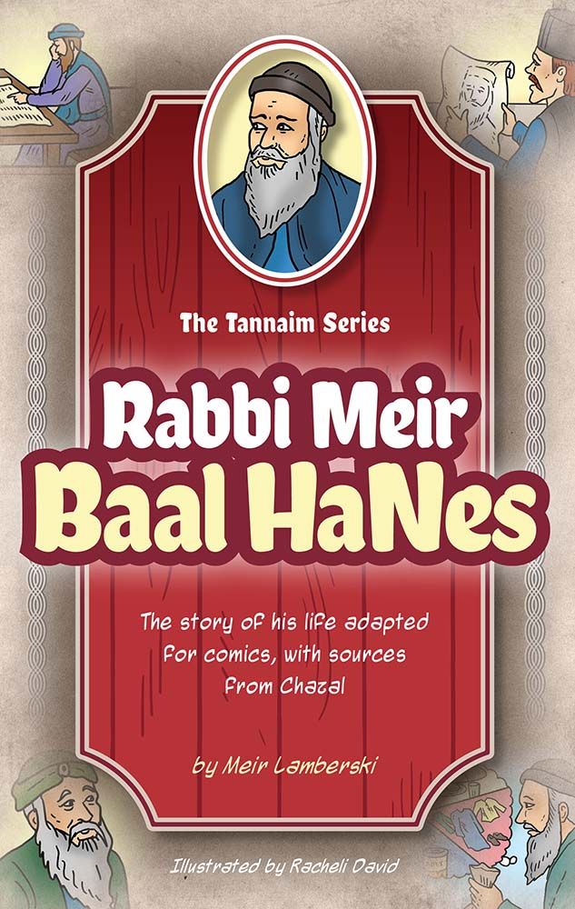 The Tannaim Series: Rabbi Meir Baal HaNes