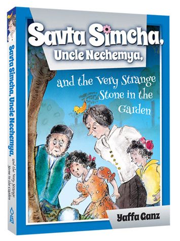 Savta Simcha and the Very Strange Stone in the Garden