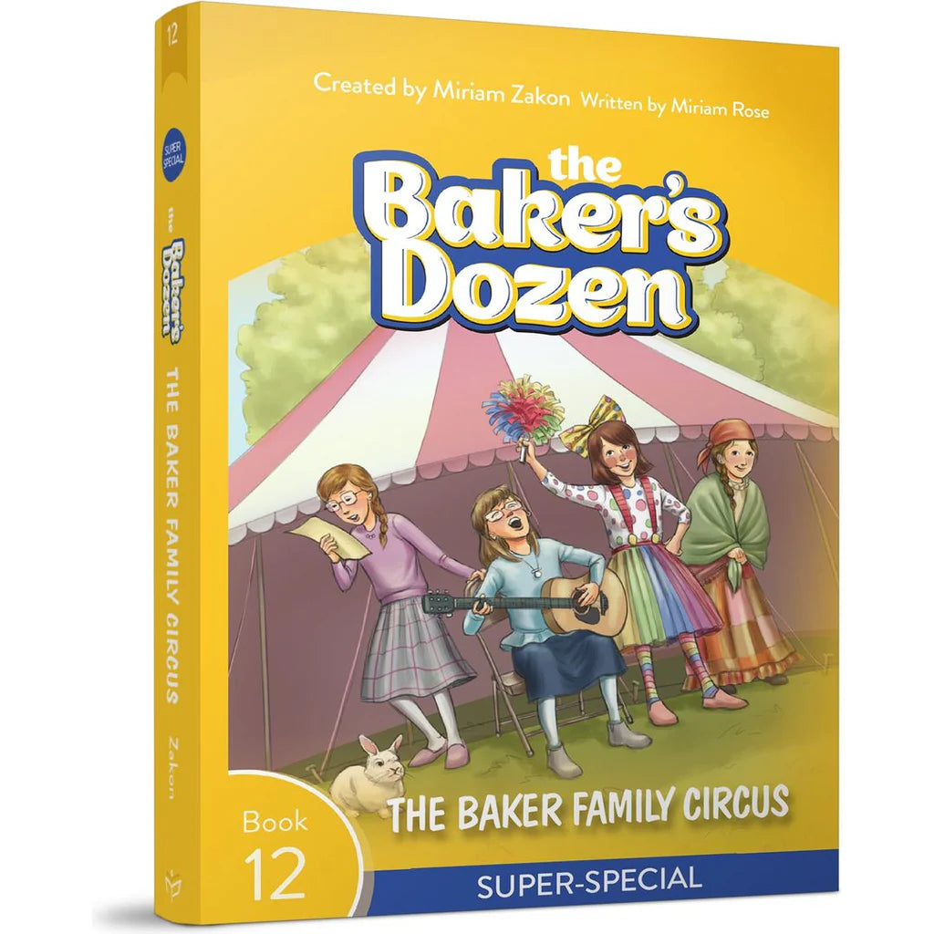 The Baker's Dozen - 12 - The Baker Family Circus