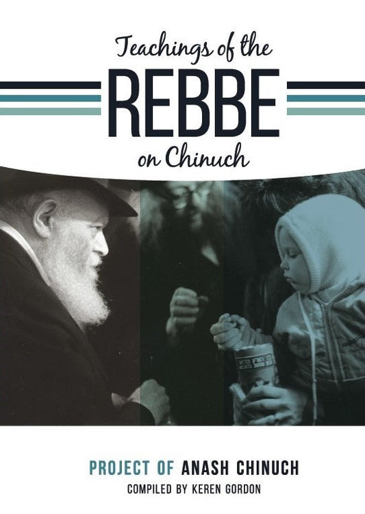Teachings of the Rebbe on Chinuch