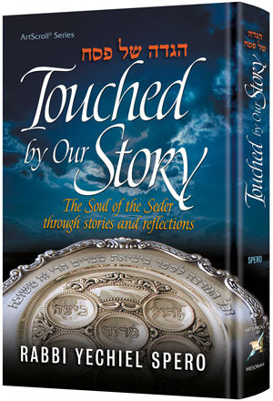 Haggadah: Touched by Our Story