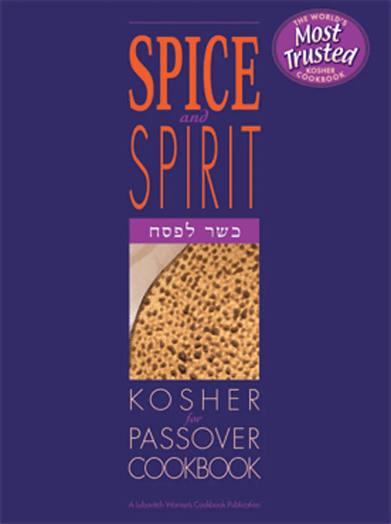 Spice and Spirit - Kosher for Passover Cookbook