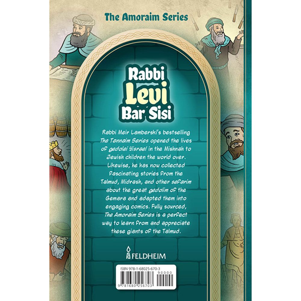 The Amoraim Series: Rabbi Levi Bar Sisi