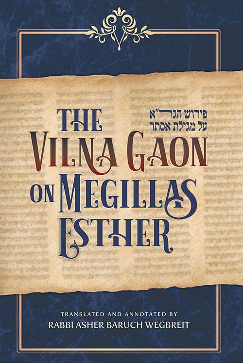 The Vilna Gaon on Megillas Esther