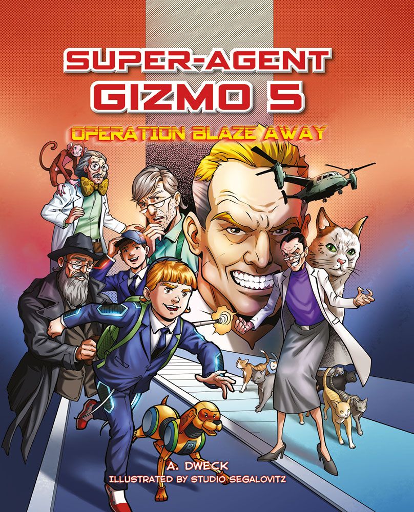 Super-Agent Gizmo #5 - Operation Blaze Away