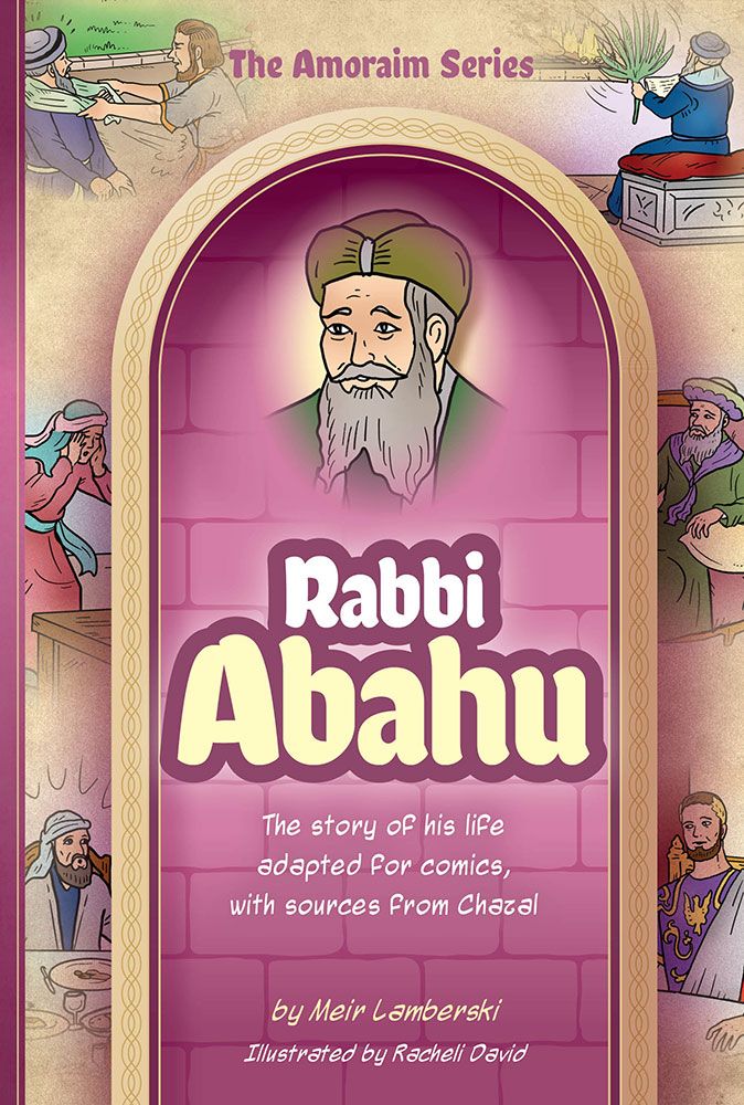 The Amoraim Series: Rabbi Abahu