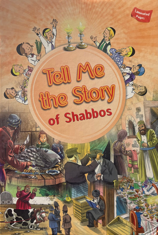Tell Me the Story of Shabbos - Laminated Pages