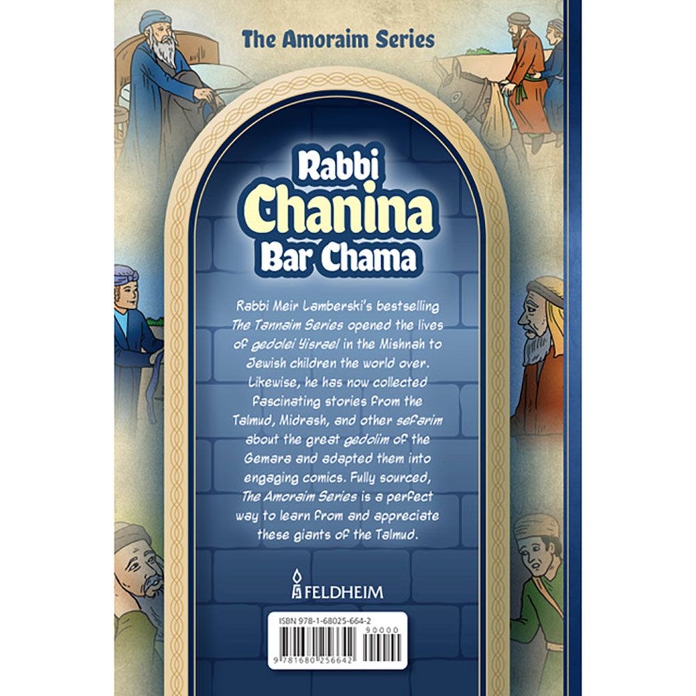 The Amoraim Series: Rabbi Chanina Bar Chana