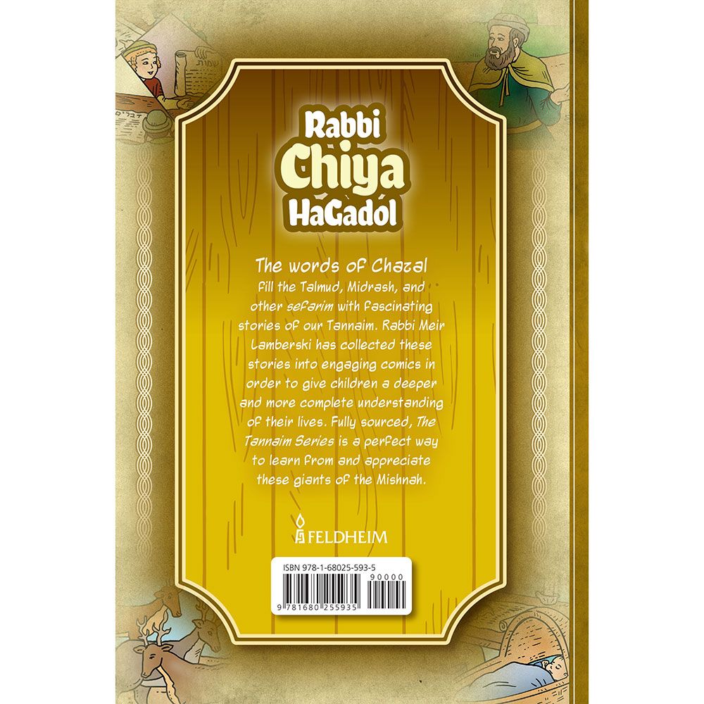 The Tannaim Series: Rabbi Chiya Hagadol