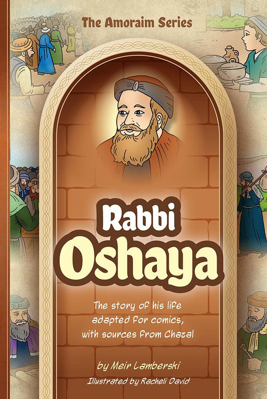 The Amoraim Series: Rabbi Oshaya