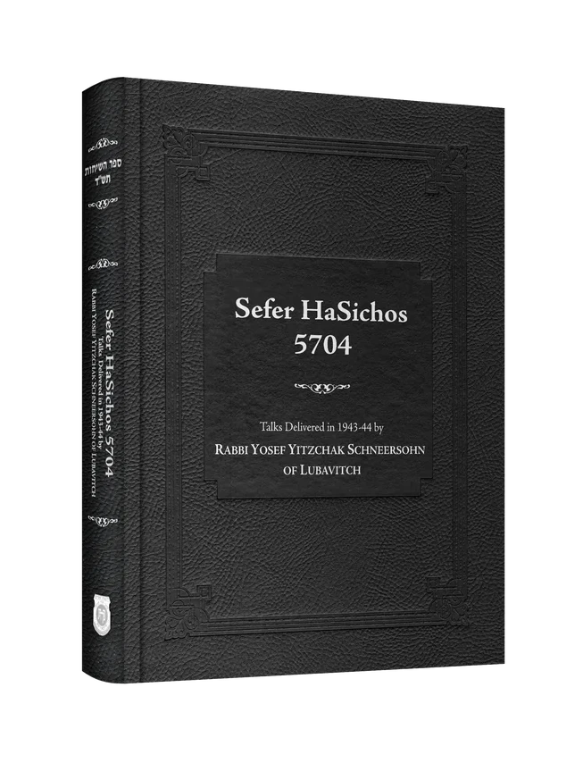 Sefer Hasichos 5704 - Talks Delivered in 1943-44 by Rabbi Yosef Yitzchak Schneersohn of Lubavitch