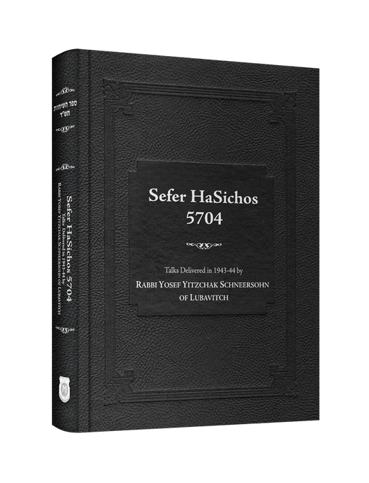 Sefer Hasichos 5704 - Talks Delivered in 1943-44 by Rabbi Yosef Yitzchak Schneersohn of Lubavitch