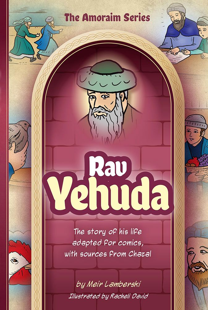 The Amoraim Series: Rav Yehuda